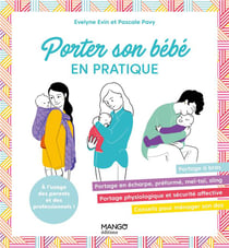 Porter son bébé : les bons gestes en pas à pas
