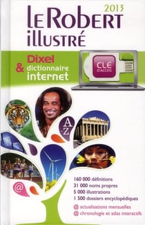 Le robert illustré & dixel (édition 2013)