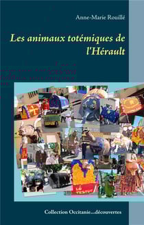 Les animaux totémiques de l'hérault