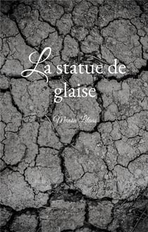 La statue de glaise