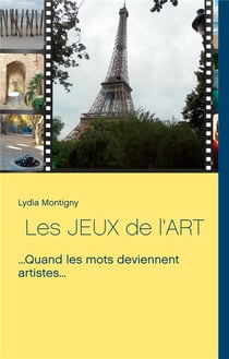 Les jeux de l'art - ...quand les mots deviennent artistes...