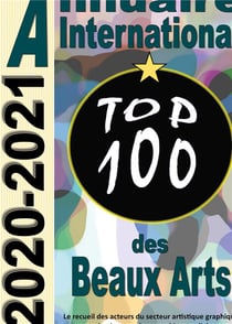 Top 100 - 2020/2021 - annuaire international des beaux-arts (édition 2020/2021)