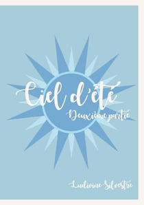 Ciel d'été : deuxième partie