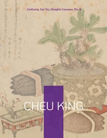 Cheu King : l'un des cinq livres canoniques de la philosophie chinoise