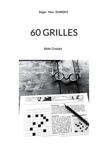 60 Grilles : Mot Croisés