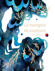 Le mangeur de couleurs