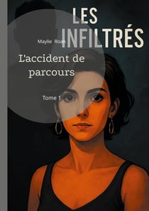 L'accident de parcours : Tome 1
