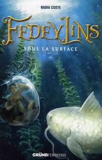 Fedeylins t.3 - sous la surface