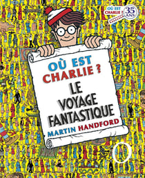 Où est Charlie ? : le voyage fantastique