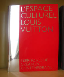 L'espace culturel Louis Vuitton - territoires de création contemporaine