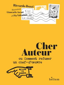 Cher auteur - 50 lettres de refus imaginaires à des chefs-d'oeuvre