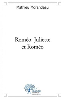 Roméo, juliette et roméo