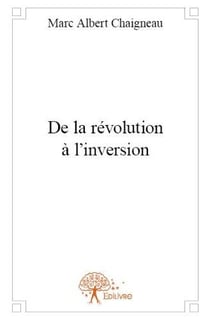 De la revolution a l'inversion