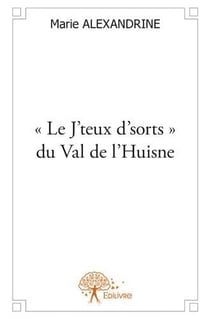 "le j'teux d'sorts" du val de l'huisne