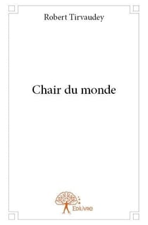 Chair du monde