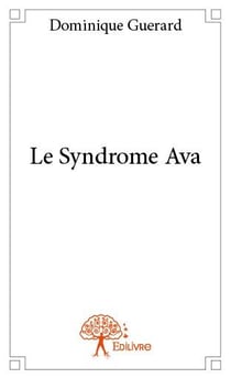 Le syndrome Ava
