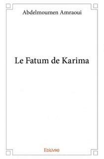Le fatum de karima