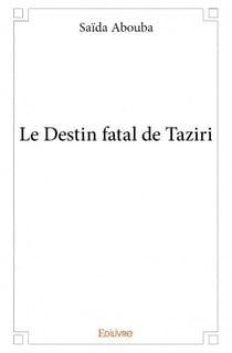 Le destin fatal de taziri