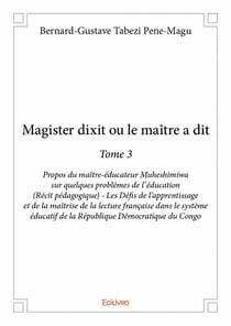 Magister dixit ou le maître a dit t.3