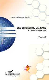 Les origines du langage et des langues Tome 2