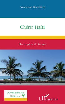 Chérir Haïti : Un impératif citoyen