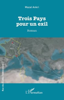 Trois Pays pour un exil