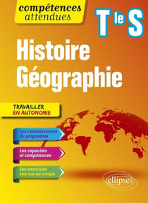 Compétences attendues - histoire géographie - terminale S (édition 2019)