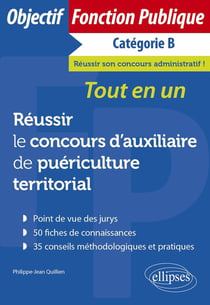 Réussir le concours d'auxiliaire de puériculture territorial principal de 2e classe : tout-en-un