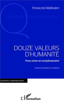 Douze valeurs d'humanité pour notre accomplissement