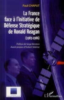 La France face à l'initiative de défense stratégique de Ronald Reagan (1983-1986)