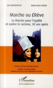 Marche ou crève - la marche pour l'égalite et contre le racisme, 30 ans après