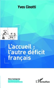 L'accueil : l'autre déficit francais