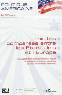 Revue Politique américaine n.23 : laïcités comparées entre les Etats-Unis et l'Europe