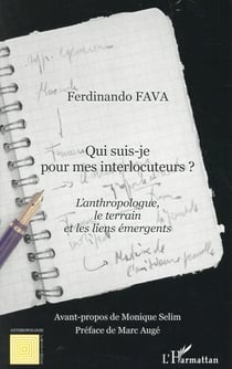 Qui suis-je pour mes interlocuteurs ? l'anthropologue, le terrain et les liens emergents