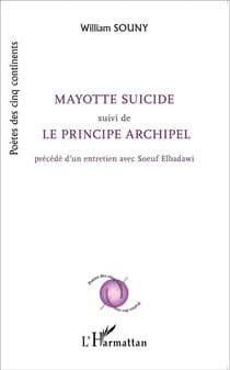 Mayotte suicide - le principe archipel - entretien avec Soeuf Elbadawi
