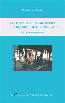 École et milieu traditionnel chez le Numu au Burkina Faso - les valeurs en question