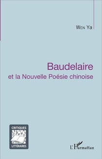 Baudelaire et la nouvelle poésie chinoise