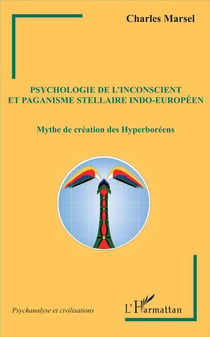 Psychologie de l'inconscient et paganisme stellaire indo-européen - mythe de création des hyperboréens
