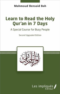 Learn to read the holy qur'an in 7 days a special course for busy people second upgraded edition