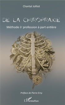 De la chiropraxie - méthode et profession à part entière