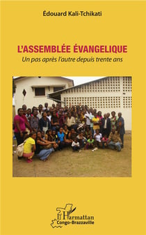 L'assemblée évangelique - un pas après l'autre depuis trente ans