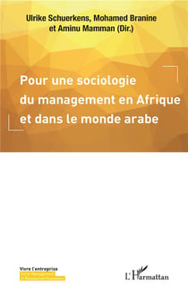 Pour une sociologie du management en Afrique et dans le monde arabe