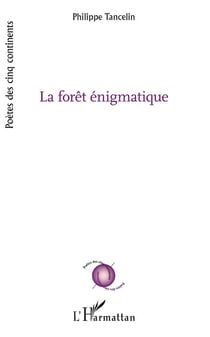 La forêt énigmatique