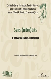 Sens (inter)dits Tome 3 : analyse du discours, pragmatique