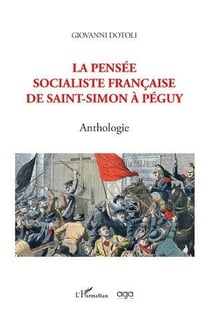 La pensée socialiste française de Saint-Simon à Péguy : anthologie