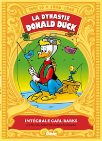 La dynastie Donald Duck : Intégrale vol.16 : 1966-1968 - Picsou roi du Far West et autres histoires