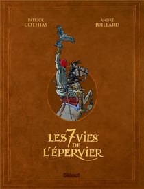 Les 7 vies de l'épervier : Intégrale