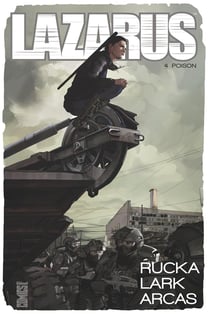 Lazarus Tome 4 : poison