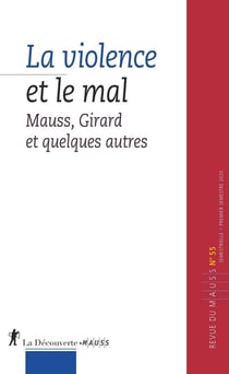 REVUE DU MAUSS n.55 : la violence et le mal - Mauss, Girard et quelques autres