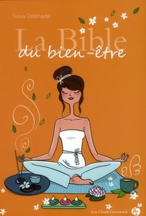 LA BIBLE DU BIEN ETRE
